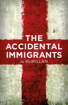 the accidental immigrants (ebook)-jo mcmillan-9781915693297