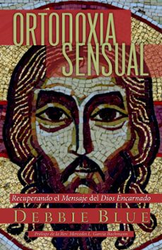 ortodoxia sensual (ebook)-debbie blue-9781951539597