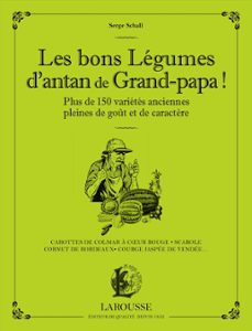 les bons legumes d'antan de grand-papa ! (ebook)-serge schall-9782035966797