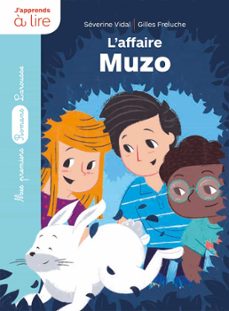 enquetes a l'ecole : l'affaire muzo (ebook)-severine vidal-9782035975997