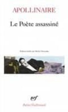 le poete assassine-guillaume apollinaire-9782070321797