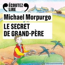 le secret de grand-père (audiolibro)-michael morpurgo-9782075035897