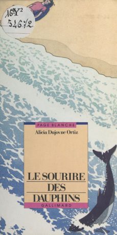 le sourire des dauphins (ebook)-alicia dujovne ortiz-9782075113397