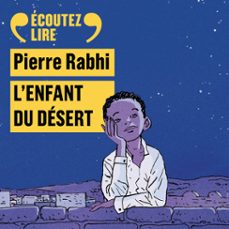 l'enfant du desert (audiolibro)-pierre rabhi-claire eggermont-9782075120197