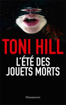 l'ete des jouets morts (ebook)-toni hill-9782081323797