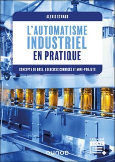 l'automatique industrielle par la pratique (ebook)-alexis echard-9782100891597