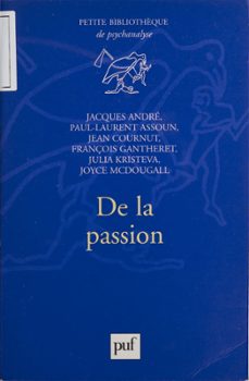 de la passion (ebook)-jacques andre-9782130722397