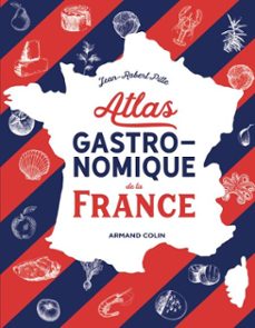 atlas gastronomique de la france (ebook)-jean-robert pitte-9782200636197
