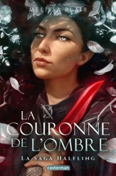 la saga halfling (tome 2) - la couronne de l'ombre (ebook)-melissa blair-9782203307797