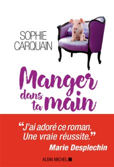 manger dans ta main (ebook)-sophie carquain-9782226422897