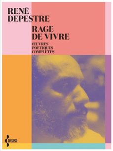 rage de vivre (ebook)-rene depestre-9782232148897