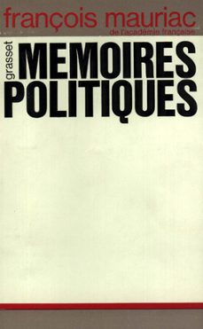 memoires politiques (ebook)-françois mauriac-9782246144397