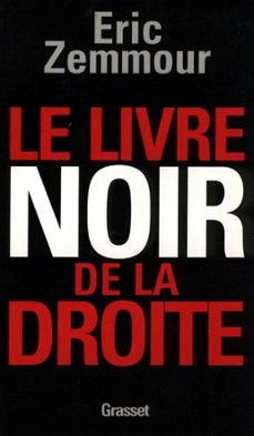 le livre noir de la droite (ebook)-eric zemmour-9782246562597