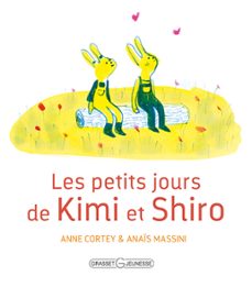 les petits jours de kimi et shiro (ebook)-anne cortey-9782246787297