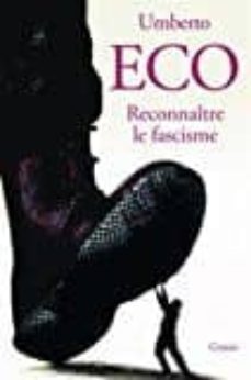 reconnaitre le fascisme-umberto eco-9782246813897