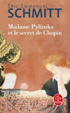 madame pylinska et le secret de chopin-9782253101697