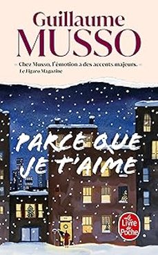 parce que je t'aime-guillaume musso-9782253912897