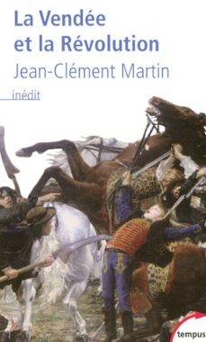 la vendee et la revolution (ebook)-jean clement martin-9782262071097