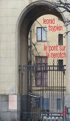 le pont sur la nerotch (ebook)-leonid tsypkin-9782267029697