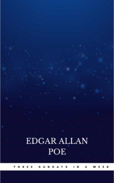 three sundays in a week (ebook)-edgar allan poe-9782291047797