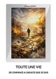 toute une vie (ebook)-philippe dupret-9782322632497