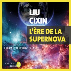 l'ère de la supernova (audiolibro)-cixin liu-9782330190897