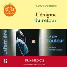 l'énigme du retour-dany laferriere-9782356412997