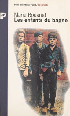 les enfants du bagne (ebook)-marie rouanet-9782357020597