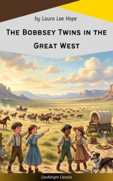 the bobbsey twins in the great west (ebook)-laura lee hope-9782379269097