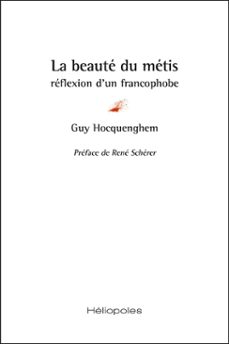 la beaute du metis : reflexion d'un francophobe (ebook)-guy hocquenghem-9782379851797