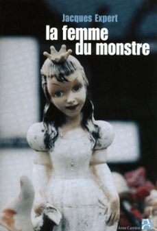 la femme du monstre (ebook)-jacques expert-9782380820997