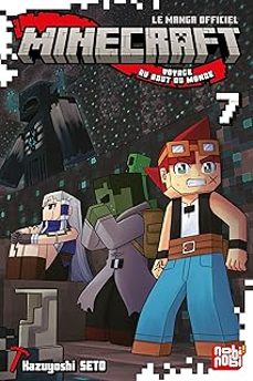 minecraft, le manga officiel : voyage au bout du monde. vol. 7-kazuyoshi seto-9782384966097