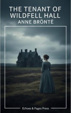 the tenant of wildfell hall (ebook)-anne brontë-9782387177797