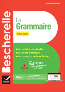 bescherelle - la grammaire pour tous (ebook)-nicolas laurent-benedicte delaunay-9782401110397