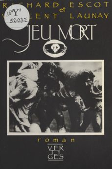 jeu mort (ebook)-richard escot-vincent launay-9782402032797
