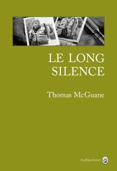 le long silence (ebook)-thomas mcguane-9782404004297