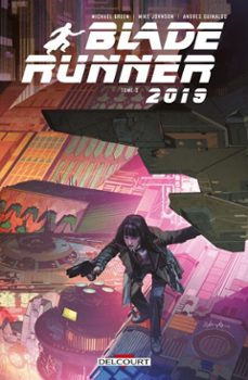 blade runner 2019 t03 (ebook)-mike johnson-michael green-9782413035497