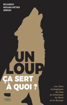 un loup, ça sert a quoi ? (ebook)-ricardo nouailhetas simon-9782603031797
