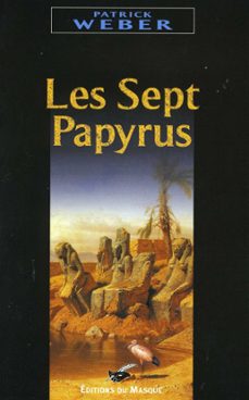les sept papyrus (ebook)-patrick weber-9782702437797
