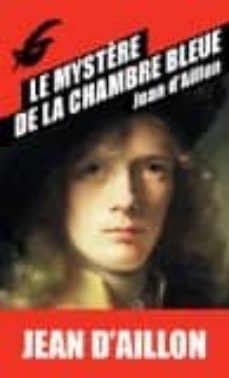 le mystère de la chambre bleue-9782702440797