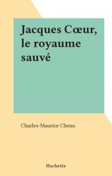 jacques cur, le royaume sauve (ebook)-charles-maurice chenu-9782706224997