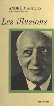 les illusions (ebook)-andre maurois-9782706265297