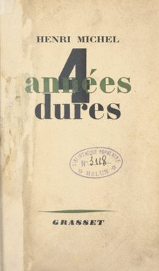 quatre annees dures, 1940-1944 (ebook)-henri michel-9782706277597
