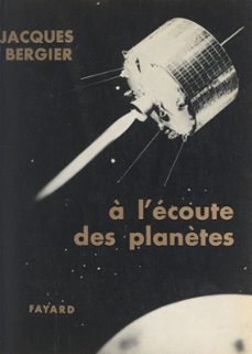 a l'ecoute des planètes (ebook)-jacques bergier-9782706299797