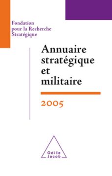 annuaire strategique et militaire 2005 (ebook)-_ fondation pour la recherche strategique-françois heisbourg-9782738187697