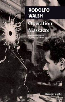 operation massacre (ebook)-rodolfo walsh-9782743668297