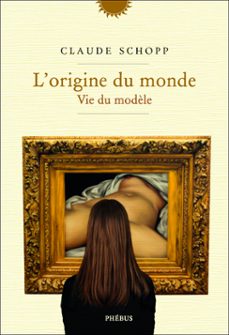 l'origine du monde (ebook)-sylvie aubenas-claude schopp-9782752911797