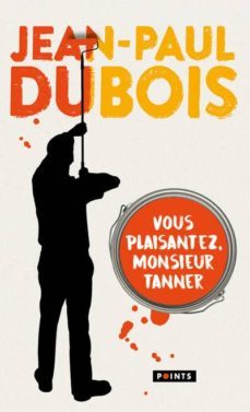 vous plaisantez, monsieur tanner (collector 2019)-9782757880197