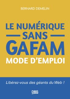 le numérique sans gafam mode d'emploi (ebook)-9782807376397