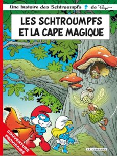 les schtroumpfs. vol. 42. les schtroumpfs et la cape-alain jost-9782808213097